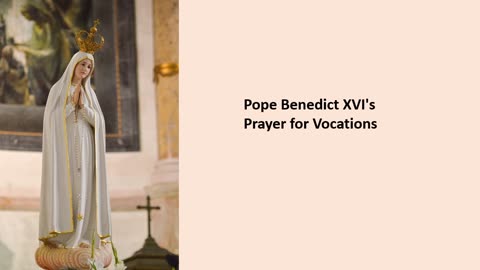 Pope Saint Benedict XVI's Prayer for Vocations