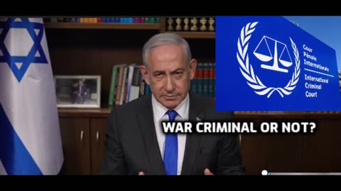 Netanyahu responds to Potential War Crimes Arrest Warrants from International Criminal Court