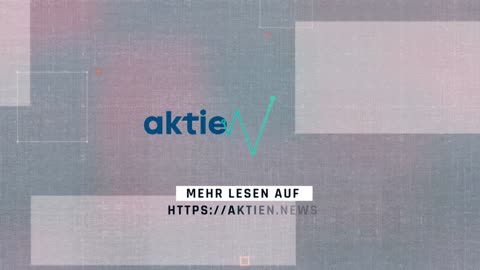 Aktien.news des Tages (18.07.2022)