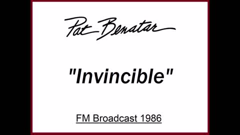 Pat Benatar - Invincible (Live in Portland, Oregon 1986) FM Broadcast