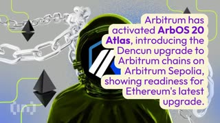 Arbitrum Slips Amidst Major Upgrade and Token Unlocks