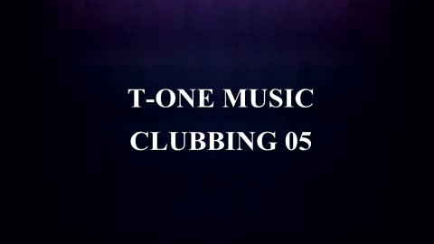 T-one Music - Clubbing 05