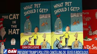 President Trump's Pollster: Cancelling Dr. Seuss is Ridiculous