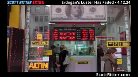 Scott Ritter Extra: Erdogan's Luster Has Faded