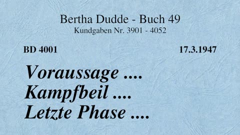 BD 4001 - VORAUSSAGE .... KAMPFBEIL .... LETZTE PHASE ....