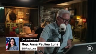 Rep Anna Paulina Luna: “I do believe that he had handlers" | Glenn Beck
