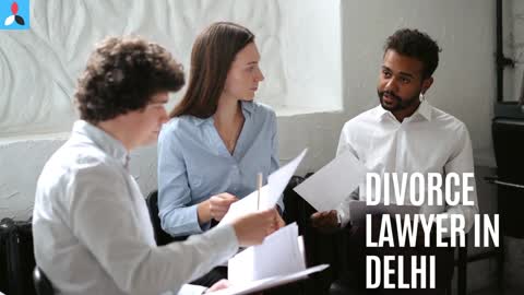 Divorce Lawyer in Delhi India || Law At Ease