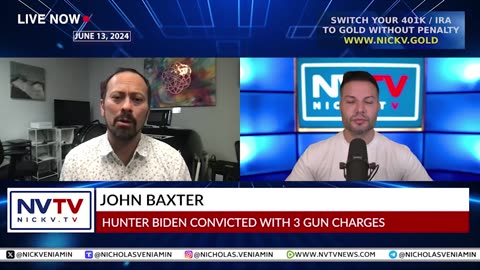 John Baxter Discusses Hunter Biden Convicted 3 Gun Charges with Nicholas Veniamin