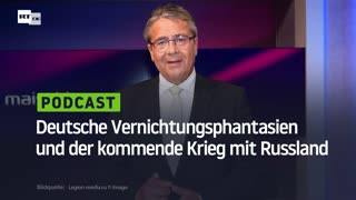 Deutsche Vernichtungsphantasien und der kommende Krieg mit Russland