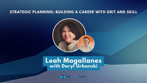 Strategic Planning: Building a Career with Grit and Skill with Leah Magallanes