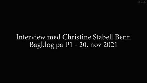 Interview med Christine Stabell Benn, på P1. 20. November 2021