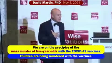 DR. David Martin PHD Nov5,2021 Children are being murdered whit Vaccine.
