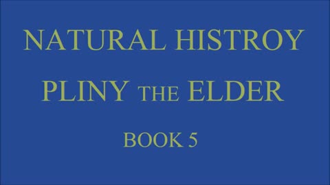 Pliny the Elder - The Natural History - Book 5