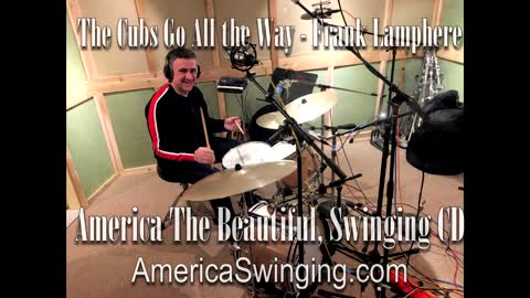The Cubs Go All the Way - Chicago Cubs Theme a Frank Lamphere original song :: Baseball theme song