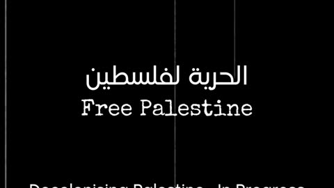 Decolonisation’s dance, a freedom waltz #Palestine