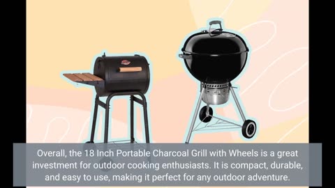 Customer Feedback: 18 Inch Portable Charcoal Grill with Wheels for Outdoor Cooking Barbecue Cam...