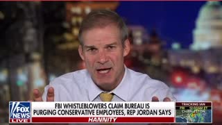 Jim Jordan: Whistleblowers.