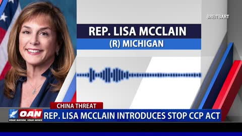U.S. House Rep. Lisa McClain Introduces 'Stop CCP Act'