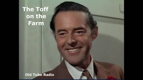 The Toff on the Farm. BBC RADIO DRAMA