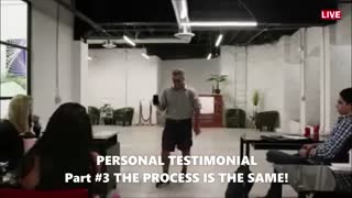 Personal Testimony Client to Client Part #3: THE PROCESS IS THE SAME!