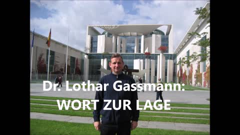 Lothar Gassmann - Wort zur Lage