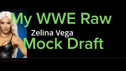 Wwe raw mock draft