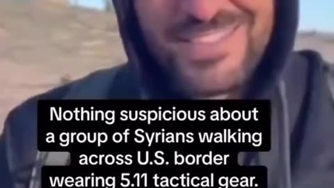 Nothing Suspicious About A Group Of Syrians Crossing The Border In Tacticle Gear