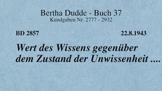 BD 2857 - WERT DES WISSENS GEGENÜBER DEM ZUSTAND DER UNWISSENHEIT ....