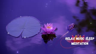 Relaxing music for–Meditating, Studying, Sleeping