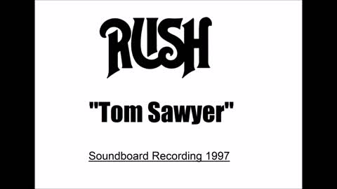 Rush - Tom Sawyer (Live in Massachusetts 1997 ) Soundboard