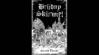 Brüdny Skürwiel - Satanik Thrash