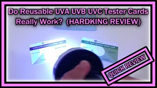 Do Reusable UV (UVA, UVB and UVC) Tester Cards Really Work (HARDKING UVA/UVB/UVC Card REVIEW)?