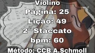 Página: 25 Lição: 49 2° Staccato - Violino [60 bpm]