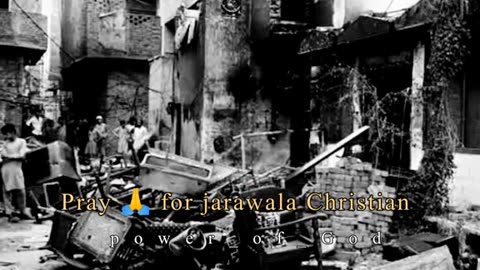 Jaranwala Pakistan church attack Christian community