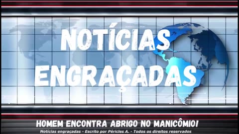 Notícias engraçadas: Homem encontra abrigo no manicômio!