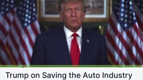 Trump on saving the auto industry