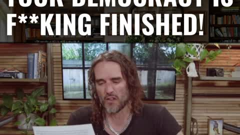 RUSSELL BRAND: Your Democracy is F**king Finished!
