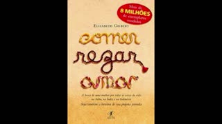 Audiobook Capítulo 25 Comer, Rezar e Amar - Elizabeth Gilbert