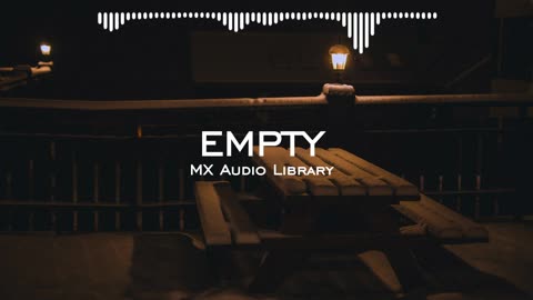 Empty - Emotional Sad Background Music Free Sad Music
