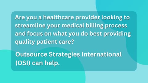 Outsource Your Medical Billing to OSI