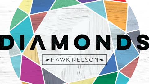 Diamonds by Hawk Nelson