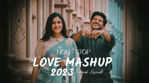 Non Stop Love Mashup 2023 __ Best Of Arijit Singh Jubin Nautiyal _Night Drive Mashup _