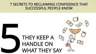 The 7 Secrets That Successful People Use To Reclaiming Confidence