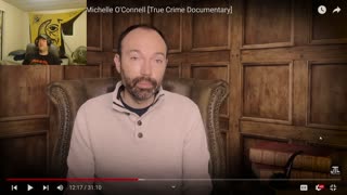 Reacting to: The strange case of Michelle O'Connell [True Crime Documentary]