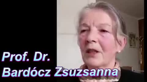 Prof. Dr. Bardócz Zsuzsanna : ez nem oltás, ez génterápiás fegyver az emberek ellen!