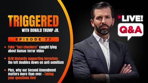 Fake "Fact Checkers" Wrong Again, Plus Why is the Far-Left Defending Hamas Terror? | TRIGGERED Ep.77