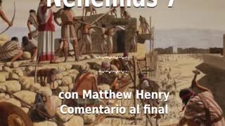 📖🕯 Santa Biblia - Nehemías 7 con Matthew Henry Comentario al final.