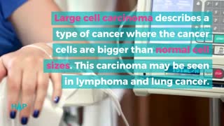 Treatments For Large Cell Carcinoma
