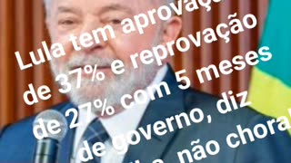 Só 37% Aprovam LULA