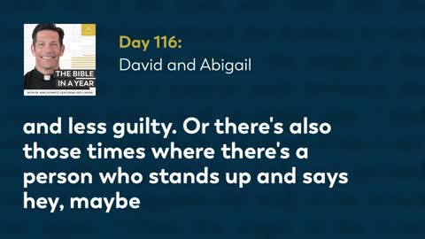 Day 116: David and Abigail — The Bible in a Year (with Fr. Mike Schmitz)